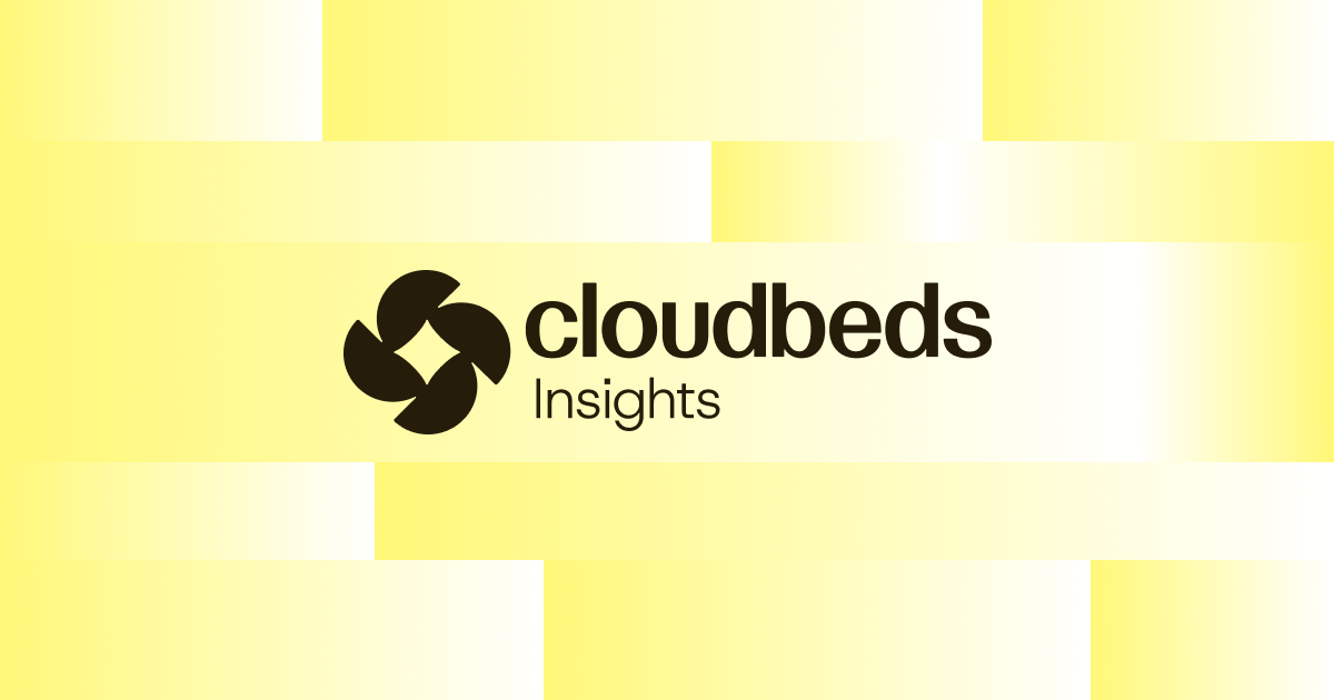Cloudbeds 推出 Insights,为酒店实时报表与企业级数据访问树立新标杆